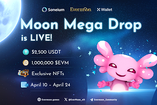 Evermoon x OKX Wallet: Moon Mega Drop