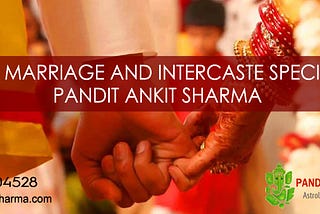 Best Inter Caste Marriage Astrologer in India