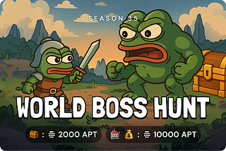 S35: World Boss Hunt