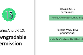 Exploring Android 13: Downgradable Permission