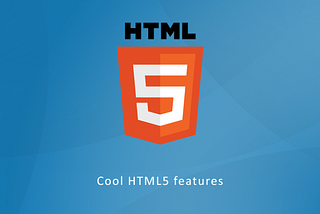 5 Must Know HTML Stuffs