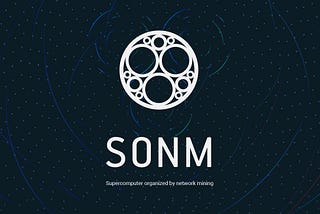 #ICO # SONM- Глобальный децентрализованный супер компьютер для туманных вычислений