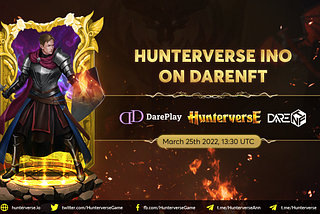 INO Announcement: Hunterverse INO on DarePlay