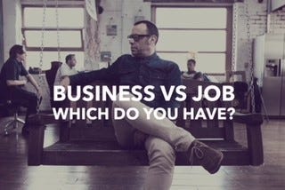 Are you Running a Business or Did You Create a Job?