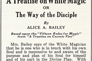 Alice Bailey: Progress & Perils of a Modern Occultist
