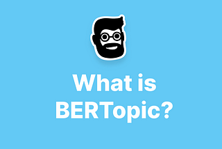 What is BERTopic? Metabob’s AI team is testing another topic modeling technique