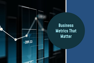 3 Levels of Business Metrics