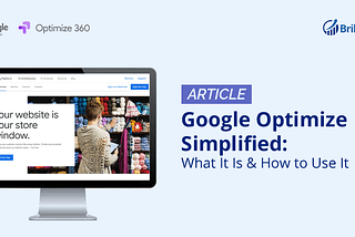 All About Google Optimize & Optimize 360