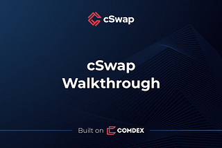How to use cSwap DEX [Walkthrough]