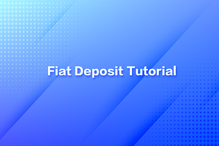 Defor—Fiat Deposit Tutorial