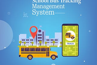7 Tips to Choose the Best School Bus Tracking Software