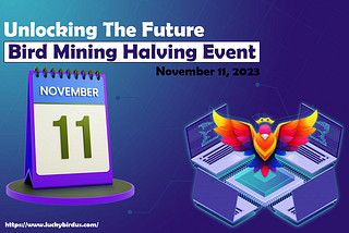 BIRD Mining Halving Event