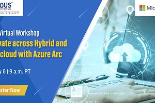 Azure Virtual Workshop — Innovate across Hybrid and Multicloud with Azure Arc