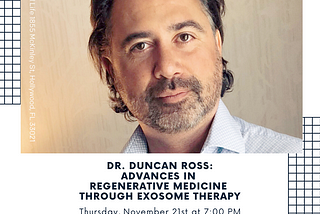 MEDIA ADVISORY: Advances in Regenerative Medicine through Exosome Therapy presented by Dr.