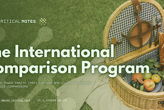 The International Comparison Program: How Economists Compare Living Standards Across Countries