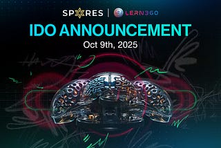 Empowering Global Education: LERN360 IDO on Spores Launchpad!