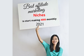 MOST PROFITABLE AFFILIATE NICHES 2021