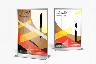 Two Mediums, One Purpose: Based on László Moholy-Nagy’s Artworks