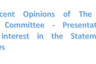 ICAI — Recent Opinions of The Expert Advisory Committee - Presentation of accrued interest in the…