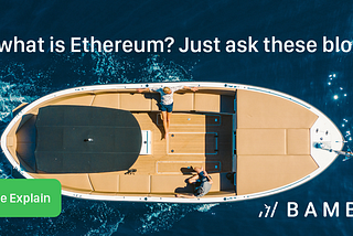 So, what is Ethereum?