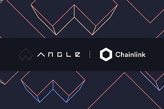 Angle Protocol Integrates Chainlink Price Feeds to Help Secure Borrowing on Its…