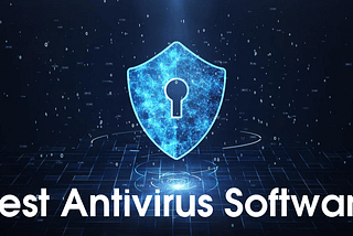 How to Choose the best antivirus for my Computer?