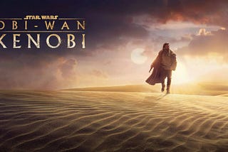 SHOW NOTES: Obi-Wan Kenobi: The Endless Fight for Good