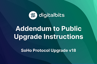 Addendum to Public Upgrade Instructions