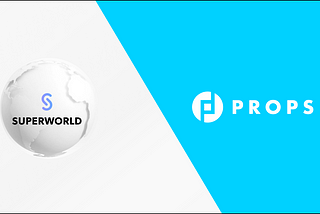 SuperWorld chooses Props to power its loyalty token
