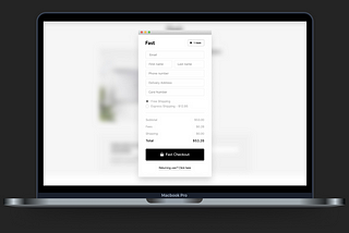 Designing the Fast Checkout Forms — A UX Case study
