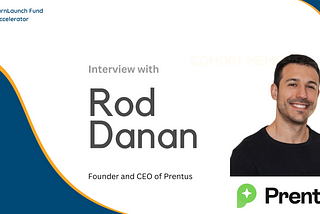 Transforming Job Searches: An Interview with the Founder of Prentus, Rod Danan