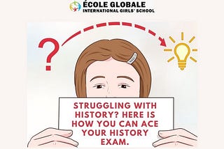 Struggling with History? Here is how you can ace your history exam.
