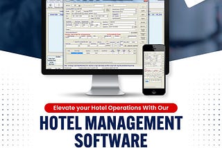 Elevate Your Hotel Operation With Our Hotel Management Software