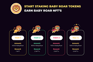 Stake Baby Roar Tokens and BBR/USDC LP and earn exclusive Baby Roar NFTs!