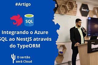 Integrando o Azure SQL ao NestJS através do TypeORM