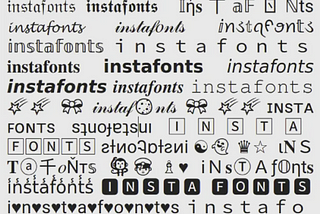 White background with the word “instafonts” repeated in various unicode-based characters that appear like fancy typefaces.