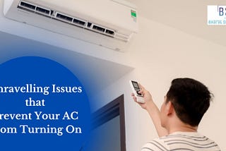 AC Repair Guide: Unravelling Issues that Prevent Your AC from Turning On