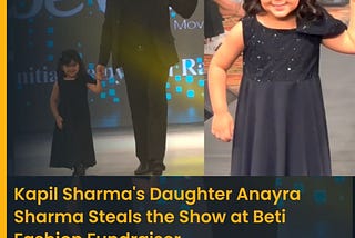 Bharti Singh with Her Son Lakshya and Kapil Sharma with His Daughter Anayra Walk the Ramp for Beti…