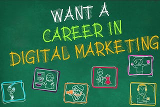 How to Start Your Career In Digital Marketing