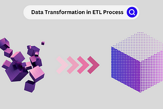 Data Transformation in ETL Process