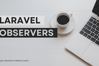 Laravel Observer
