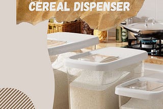 Top 10 Most Popular Cereal Dispenser
