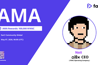fanC to Host Global AMA Session on May 7th