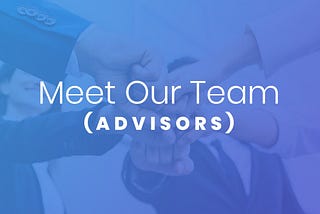 Meet the Vanig team (Advisors)