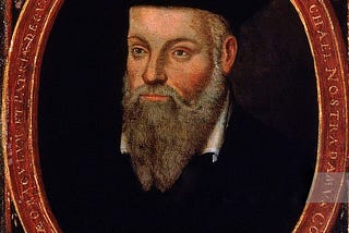Top 10 Prophecies of Nostradamus-Debunked