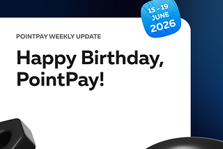 PointPay Weekly Update (15–19 June)