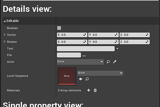 Unreal — How to use Details View and Single Property View in Editor Utility Widget