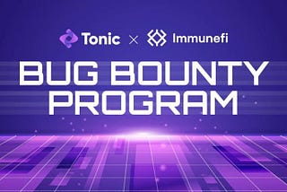 Tonic DEX partners with ImmuneFi for bug bounty program