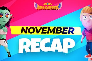 AMARNA RECAP: NOVEMBER