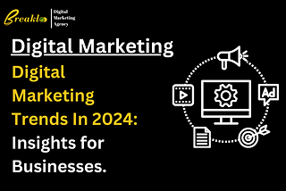Introduction: Why Staying Updated with Digital Marketing Trends is Crucial in 2024